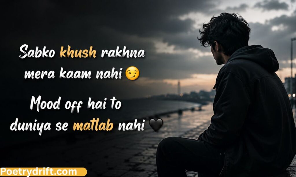 Mood off Shayari in English Attitude