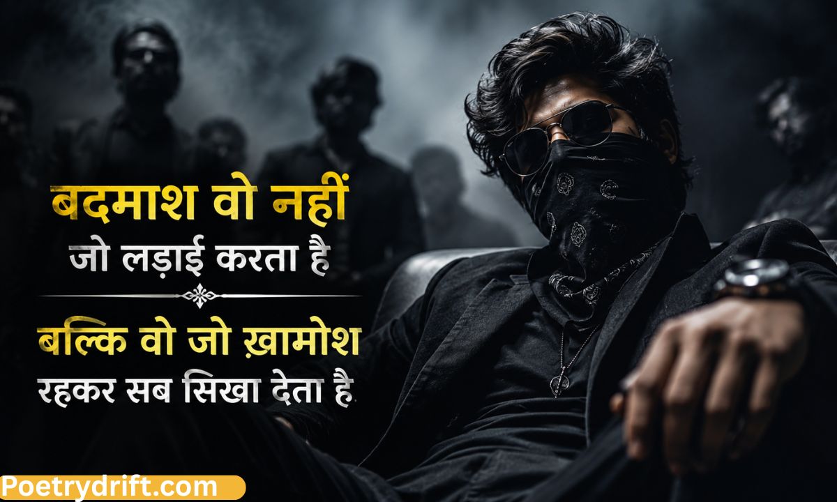 Top 121+ Best Badmash Shayari in Hindi, English & Urdu (2026)